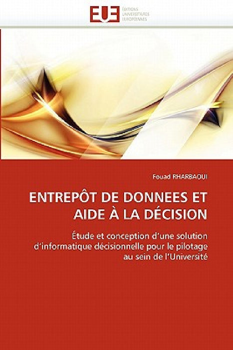 Entrepôt de Donnees Et Aide À La Décision by Rharbaoui-F