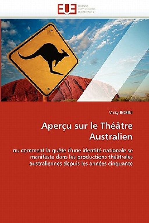 Aperçu Sur Le Théâtre Australien by Robini-V