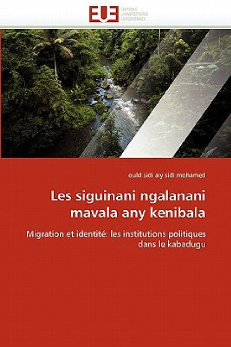 Les Siguinani Ngalanani Mavala Any Kenibala by Aly Sidi Mohamed-O