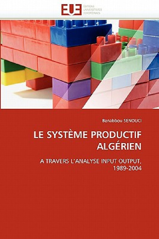 Le système productif algérien by Senouci-B
