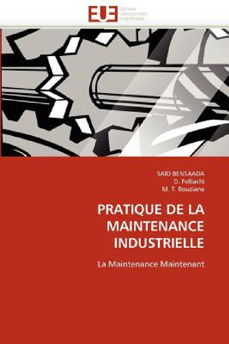 Pratique de la Maintenance Industrielle by Collectif