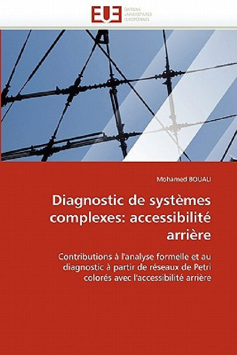 Diagnostic de systèmes complexes: accessibilité arrière by Bouali-M