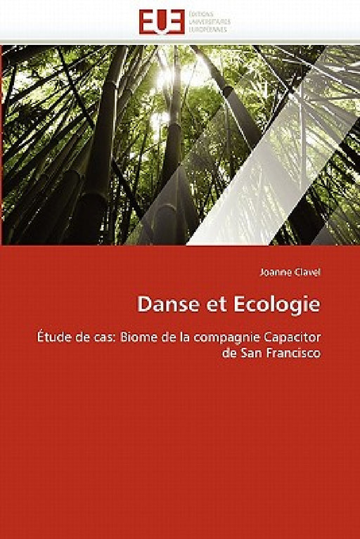 Danse Et Ecologie by Clavel-J