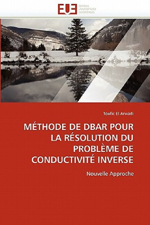 Méthode de dbar pour la résolution du problème de conductivité inverse by El Arwadi-T