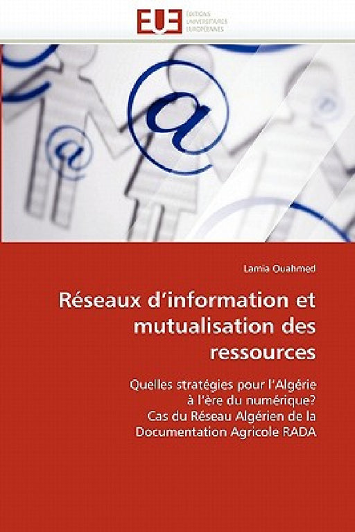 Réseaux d''information Et Mutualisation Des Ressources by Ouahmed-L