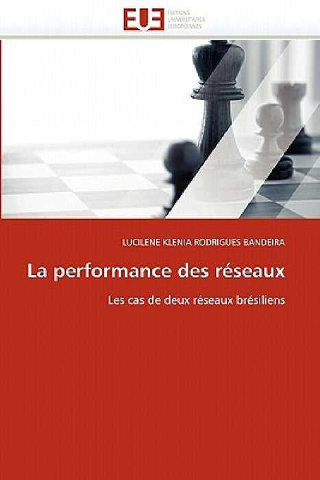 La performance des réseaux by Rodrigues Bandeira-L