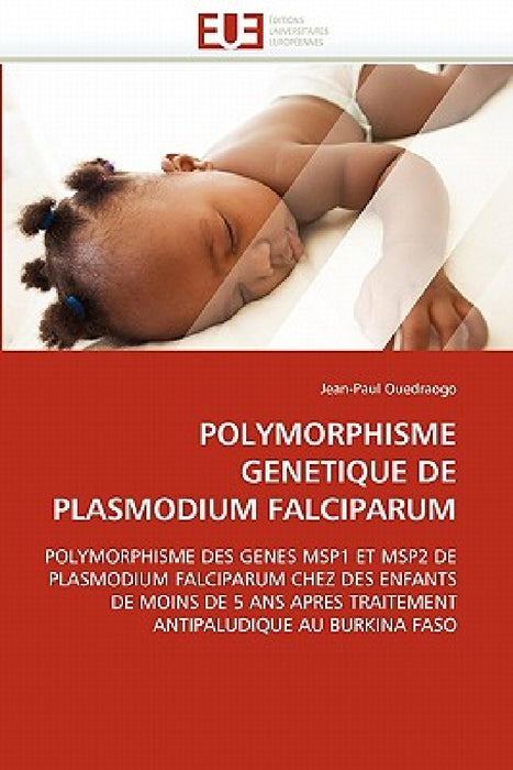Polymorphisme Genetique de Plasmodium Falciparum by Ouedraogo-J
