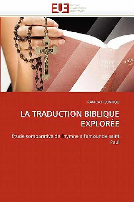 La Traduction Biblique Explorée by Gunnoo-R