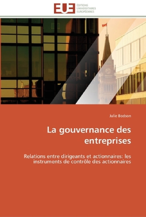 La gouvernance des entreprises by Bodson-J