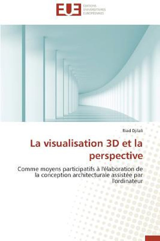 La Visualisation 3D Et La Perspective by Djilali-R