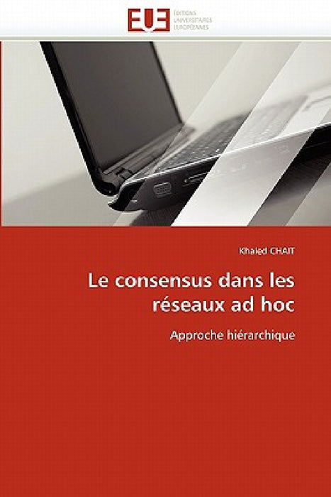 Le consensus dans les réseaux ad hoc by Chait-K
