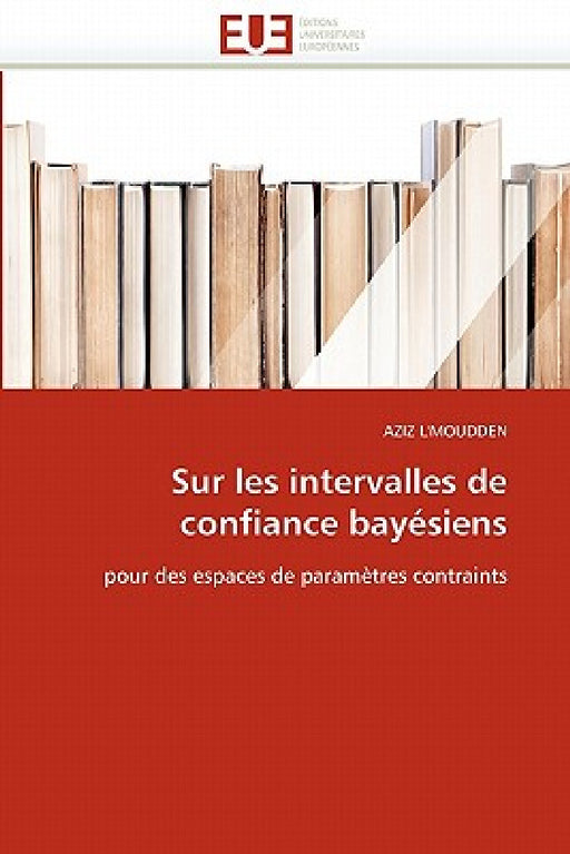 Sur les intervalles de confiance bayésiens by L. 'Moudden-A