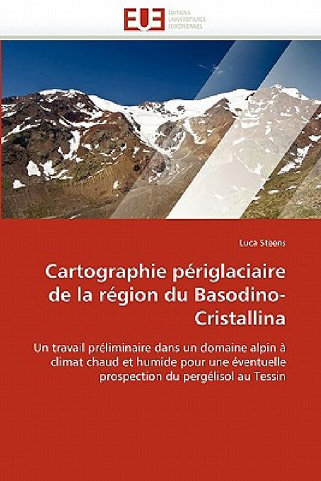 Cartographie périglaciaire de la région du basodino-cristallina by Steens-L