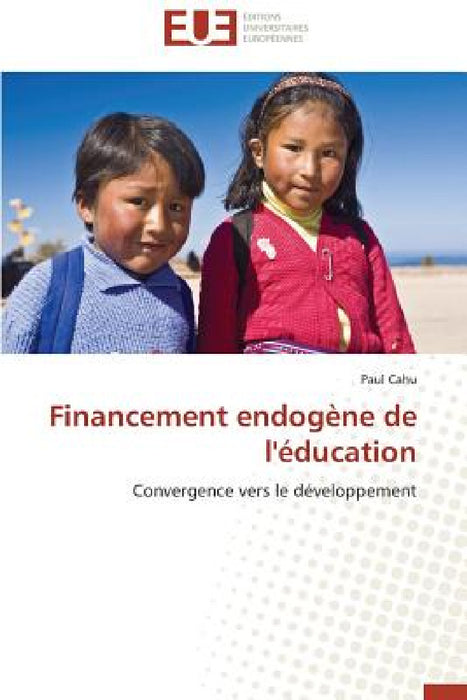 Financement Endogène de l'Éducation by Cahu-P