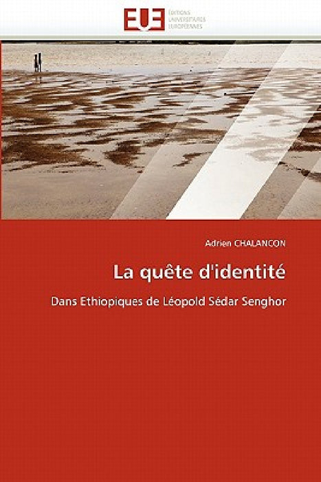 La Quète d'Identité by Chalancon-A