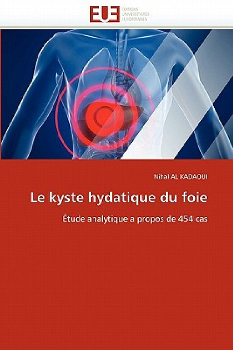 Le kyste hydatique du foie by Al Kadaoui-N