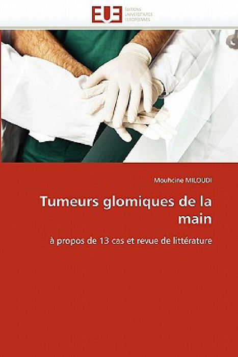 Tumeurs Glomiques de la Main by Miloudi-M