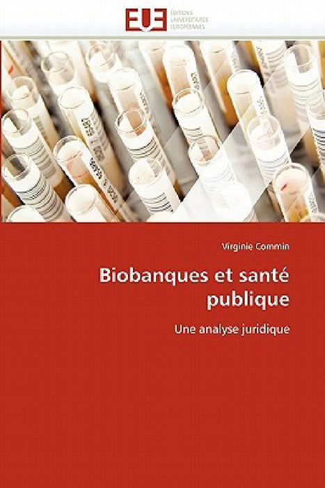 Biobanques et santé publique by Commin-V