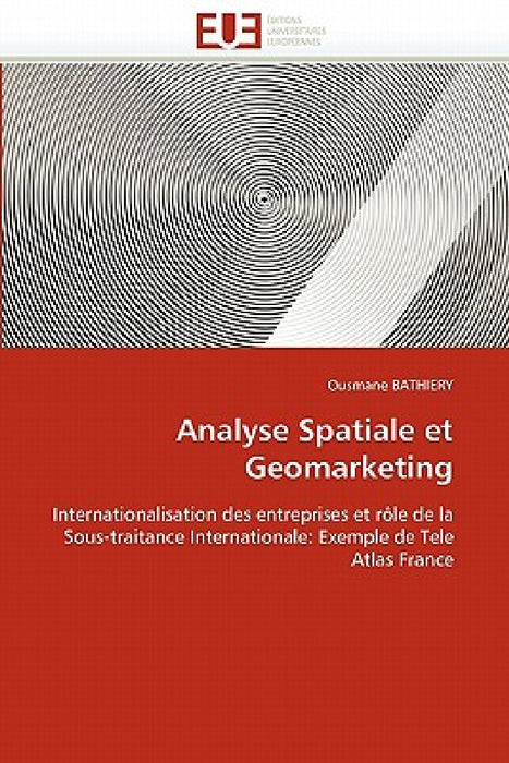 Analyse Spatiale Et Geomarketing by Bathiery-O