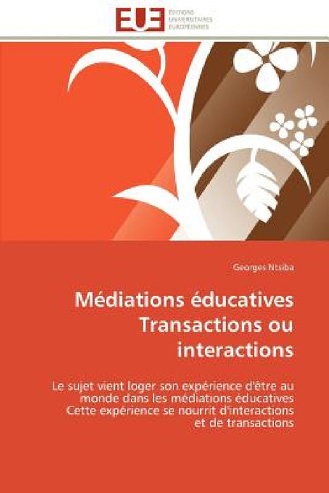 Médiations éducatives transactions ou interactions by Ntsiba-G