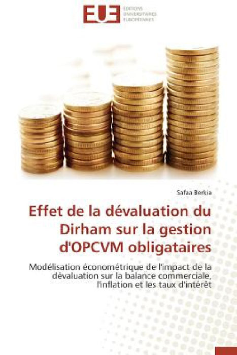Effet de la dévaluation du dirham sur la gestion d'opcvm obligataires by Berkia-S