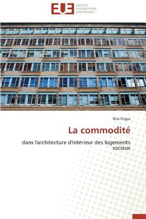 La Commodité by Frigui-R