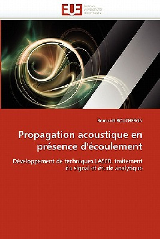 Propagation Acoustique En Présence d''écoulement by Boucheron-R
