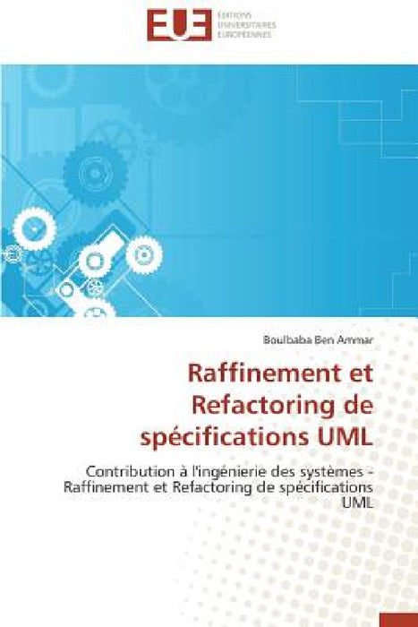 Raffinement Et Refactoring de Spécifications UML by Ammar-B