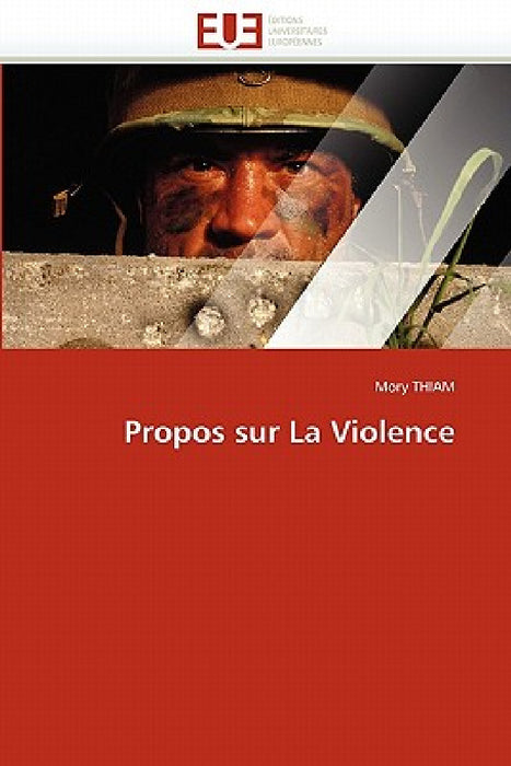 Propos Sur La Violence by Thiam-M