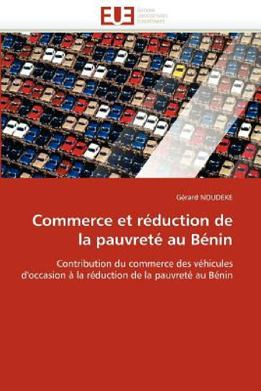 Commerce Et Réduction de la Pauvreté Au Bénin by Noudeke-G