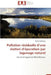 Pollution Résiduelle D Une Station D Épuration Par Lagunage Naturel by Tarmoul-F