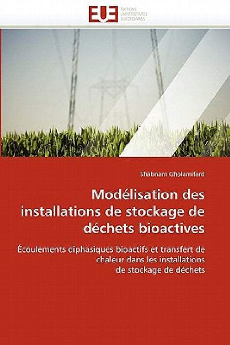 Modélisation Des Installations de Stockage de Déchets Bioactives by Gholamifard-S