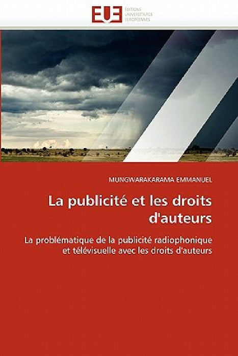 La Publicité Et Les Droits d''auteurs by Emmanuel-M