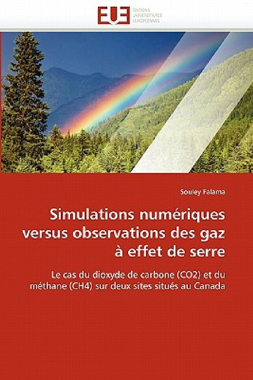 Simulations Numériques Versus Observations Des Gaz À Effet de Serre by Falama-S