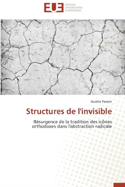 Structures de l'Invisible by Parent-A