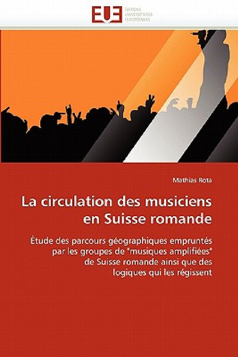La circulation des musiciens en suisse romande by Rota-M