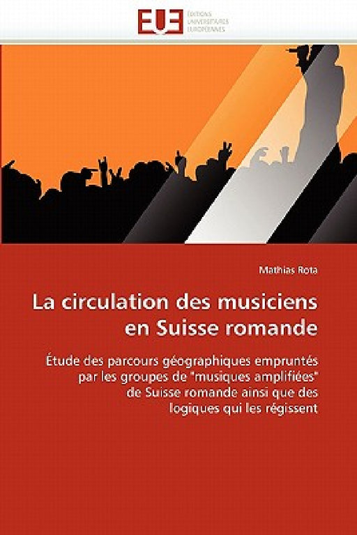 La circulation des musiciens en suisse romande by Rota-M