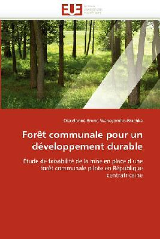 Forèt Communale Pour Un Développement Durable by Waneyombo-Brachka-D