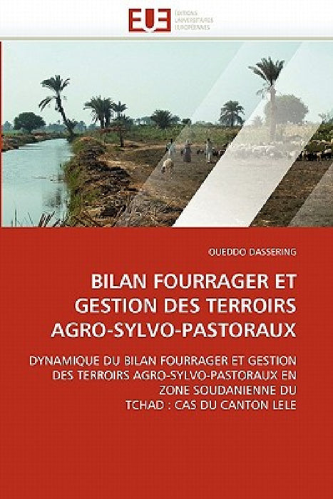 Bilan fourrager et gestion des terroirs agro-sylvo-pastoraux by Dassering-O