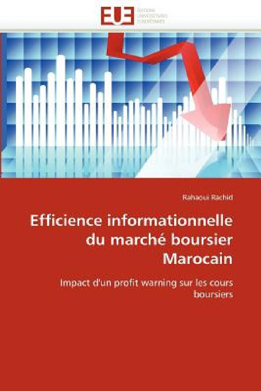 Efficience informationnelle du marché boursier marocain by Rachid-R
