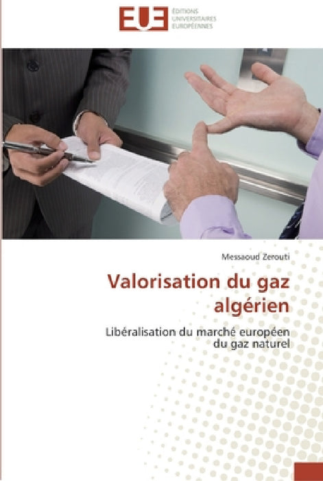 Valorisation du gaz algérien by Zerouti-M