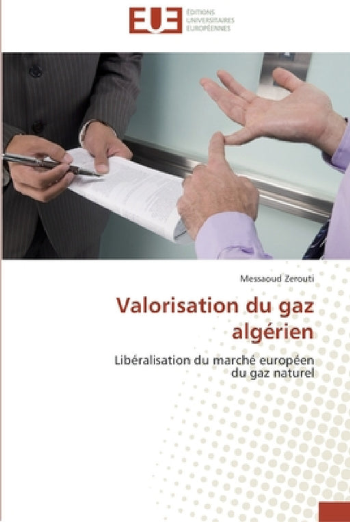 Valorisation du gaz algérien by Zerouti-M