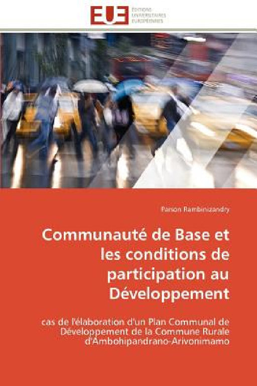 Communauté de Base Et Les Conditions de Participation Au Développement by Rambinizandry-P