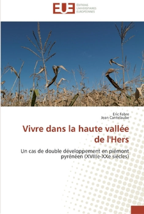 Vivre dans la haute vallée de l'hers by Collectif