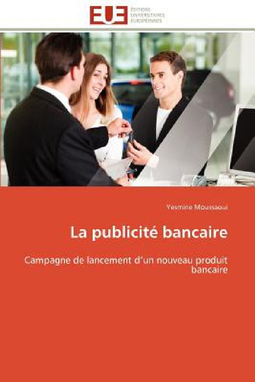 La Publicité Bancaire by Moussaoui-Y