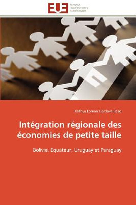 Intégration Régionale Des Économies de Petite Taille by Cordova Pozo-K