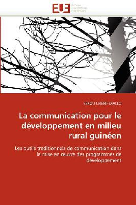La Communication Pour Le Développement En Milieu Rural Guinéen by Diallo-S