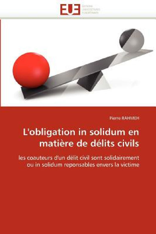 L''obligation in Solidum En Matière de Délits Civils by Rahmeh-P