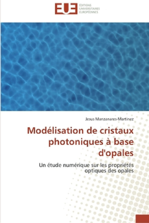 Modélisation de cristaux photoniques à base d'opales by Manzanares-Martinez-J