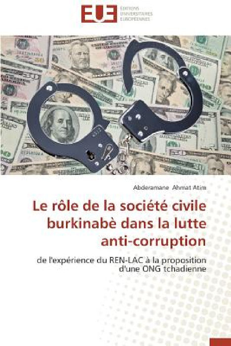 Le Rôle de la Société Civile Burkinabè Dans La Lutte Anti-Corruption by Atim-A